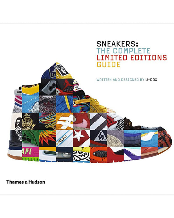 Sneakers: The Complete Limited Editions Guide